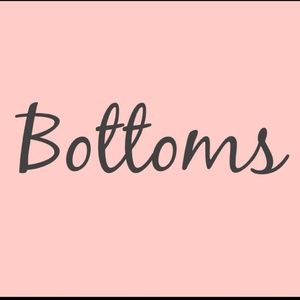 Bottoms!